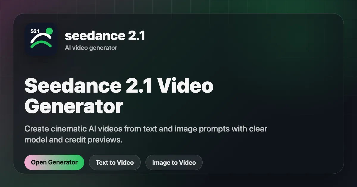 seedance 2.1 screenshot